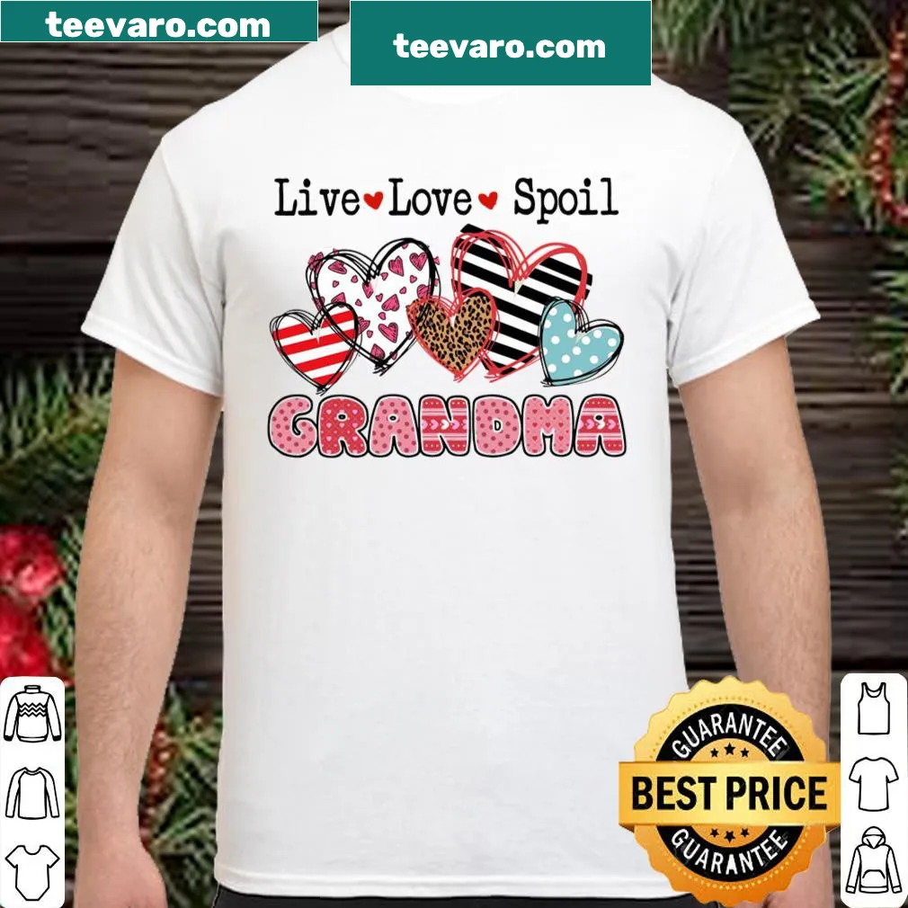 Text design saying Live, Love, Spoil for Grandma