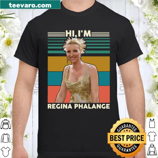 Playful shirt saying 'Hi I'm Regina Phalance' for lighthearted introductions.