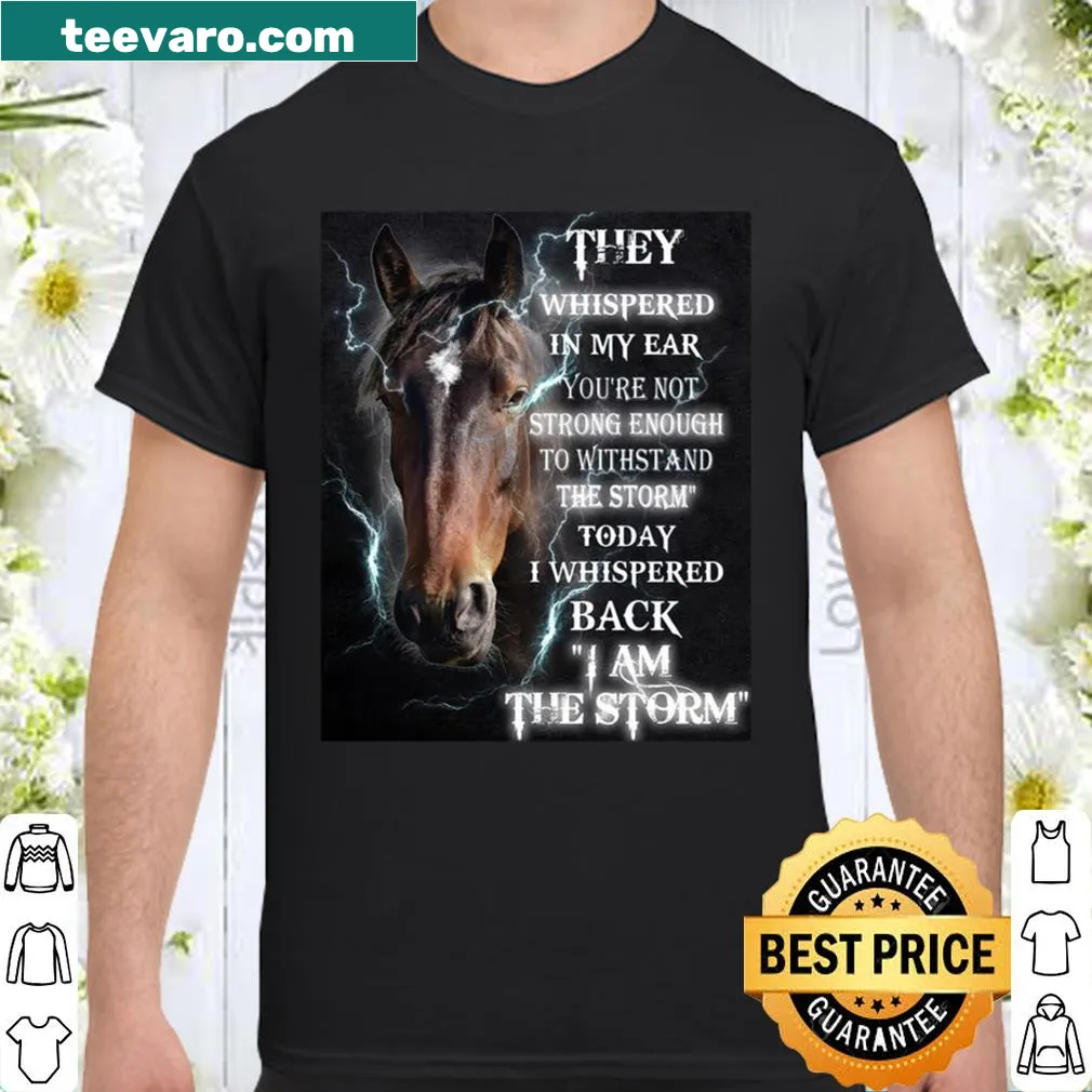 Bold typography shirt proclaiming 'I am the storm' for horse lovers
