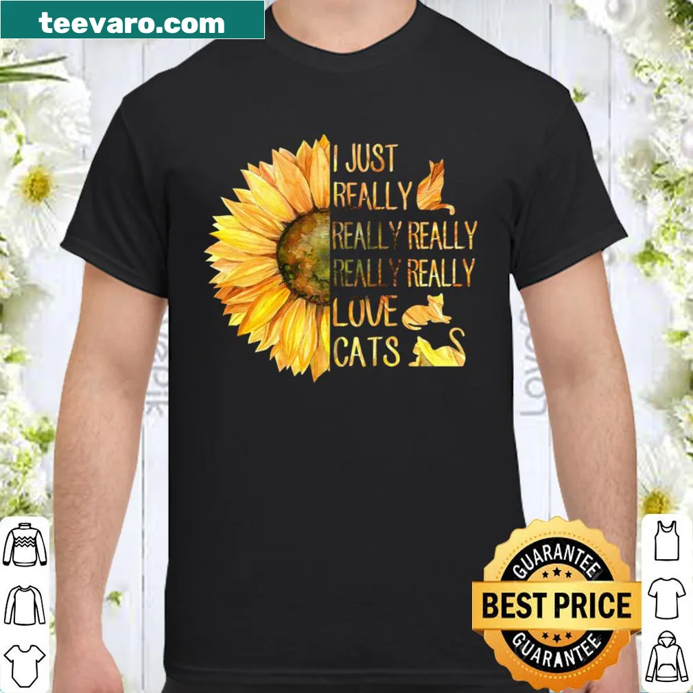 Cute shirt that says 'I Just Really Love Cats'