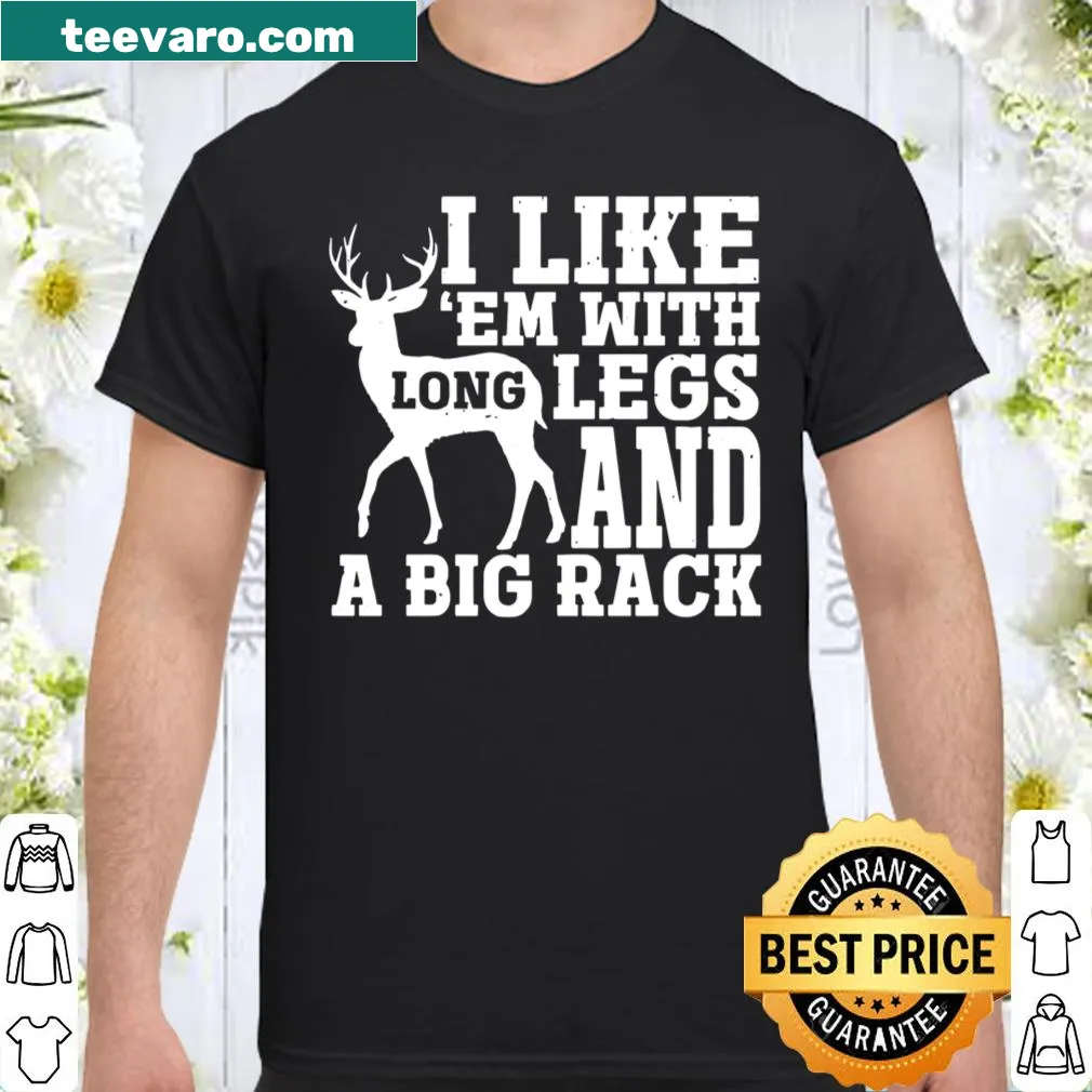 Humorous deer hunting shirt with playful text