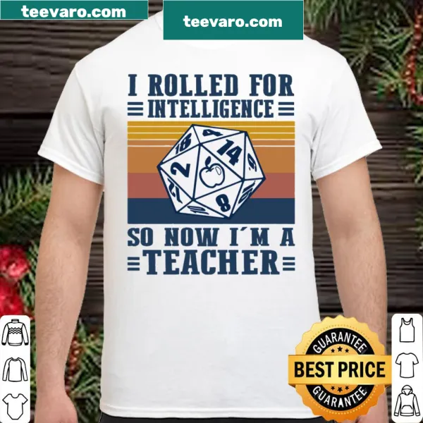 Humorous teacher shirt with gaming reference about rolling for intelligence.