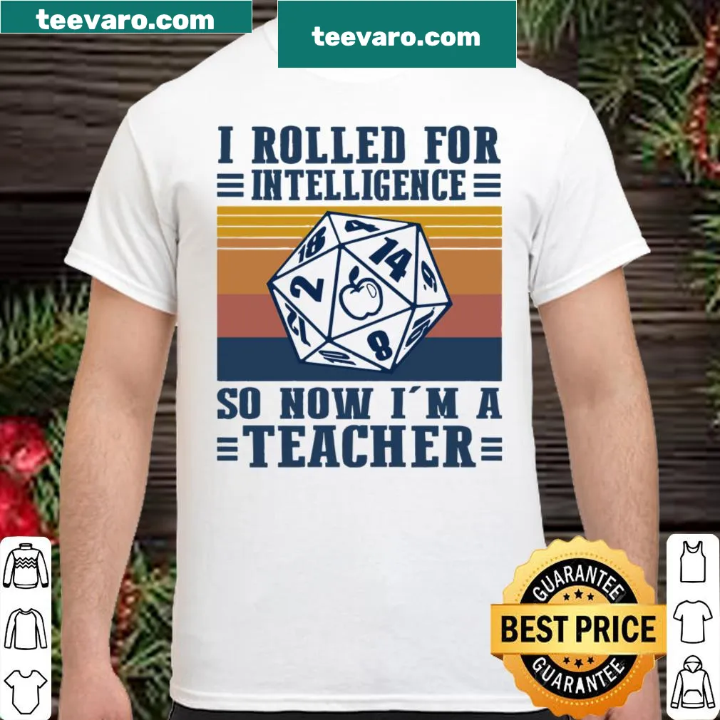 Humorous teacher shirt with gaming reference about rolling for intelligence.