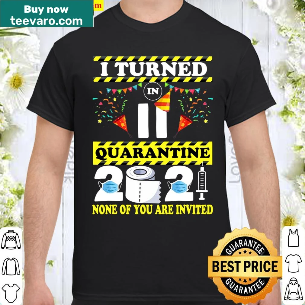 11th birthday shirt celebrating quarantine year