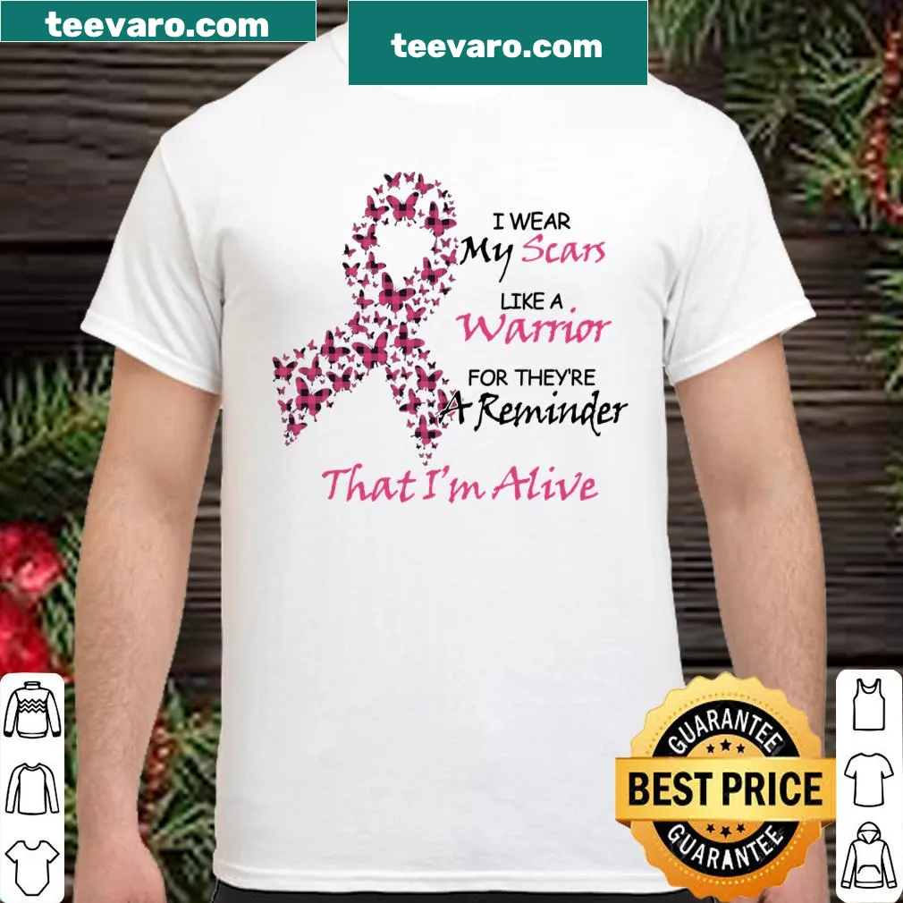 Inspirational shirt about wearing scars with pride