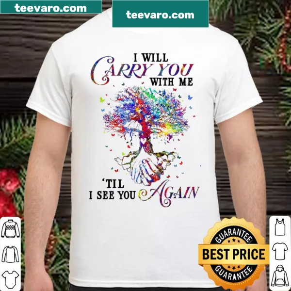 Shirt with heartfelt message about remembrance and love