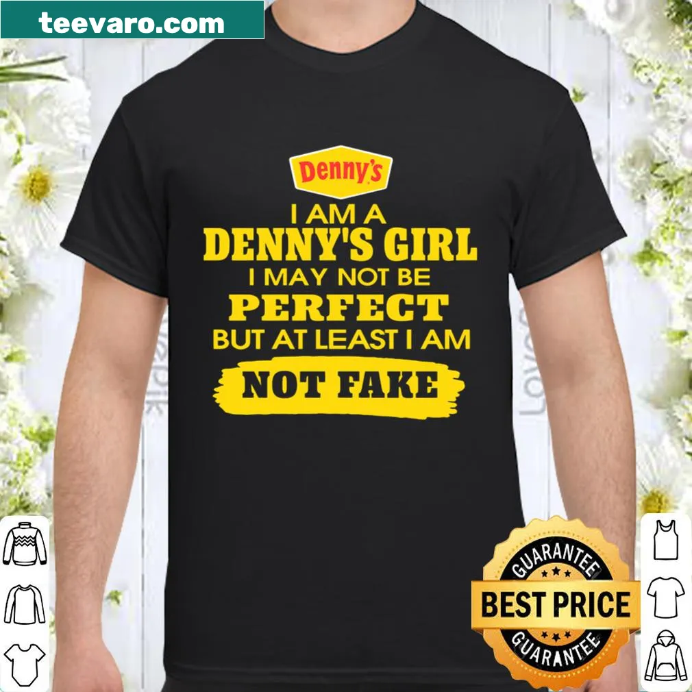 Playful shirt celebrating authenticity with a Denny's theme.