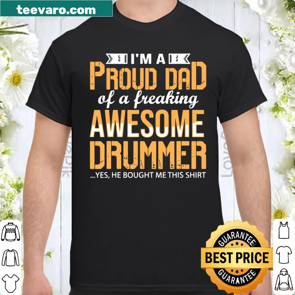 Proud dad shirt celebrating an awesome drummer