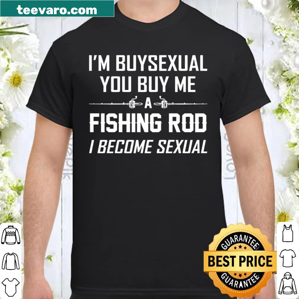 Funny shirt featuring a fishing rod with a humorous phrase about fishing.