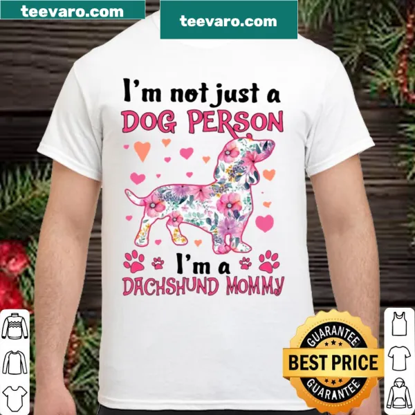 Shirt for dachshund lovers with the phrase about being a dog mommy