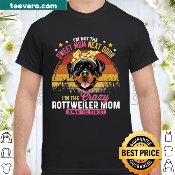 Funny shirt for Rottweiler moms with humorous text