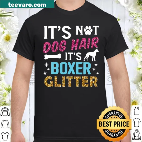 Funny Boxer dog-themed shirt that humorously refers to dog hair as glitter.