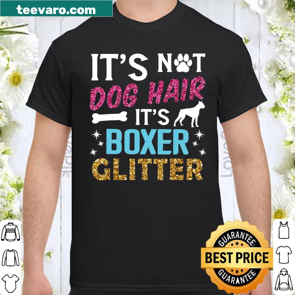 Funny Boxer dog-themed shirt that humorously refers to dog hair as glitter.