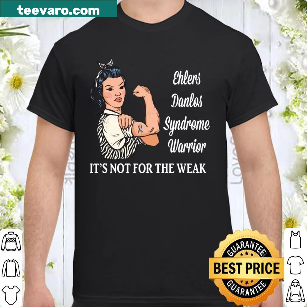 Typography shirt for Ehlers Danlos Syndrome awareness with strong message