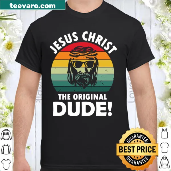 Graphic of Jesus with text 'The Original Dude' for a humorous take on faith