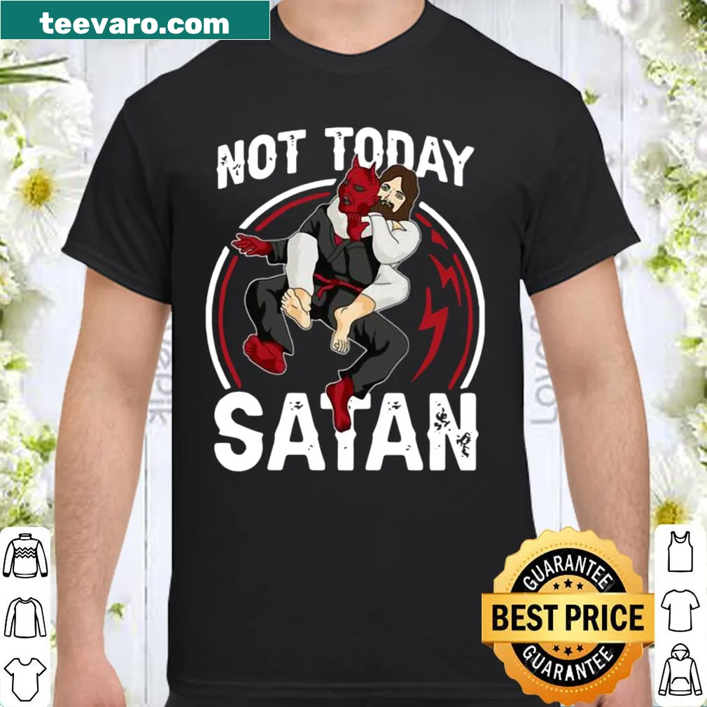 Faith-based shirt with 'Not Today Satan' text