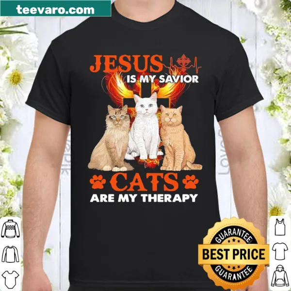 Shirt saying 'Jesus is my savior Cats are my therapy.'