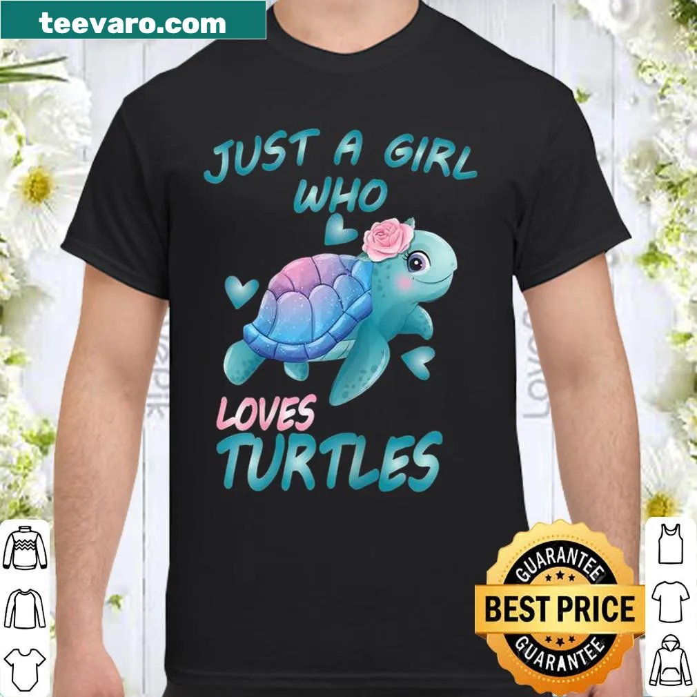Cute shirt with turtles and text Just A Girl Who loves the Turtles