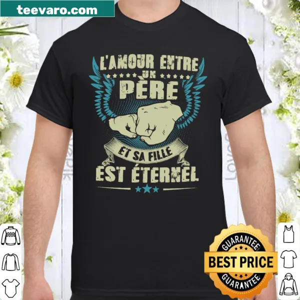 Shirt expressing love between father and daughter in French