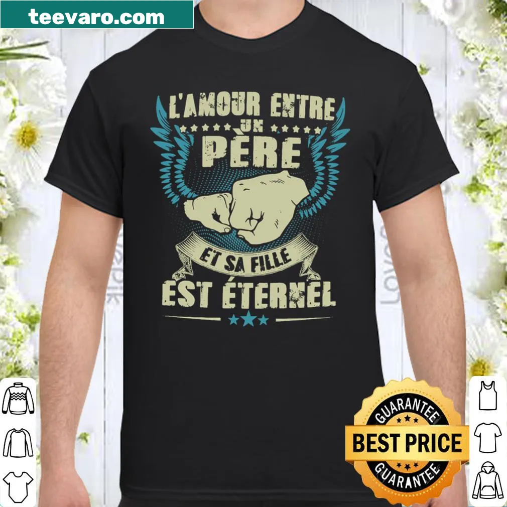 Shirt expressing love between father and daughter in French
