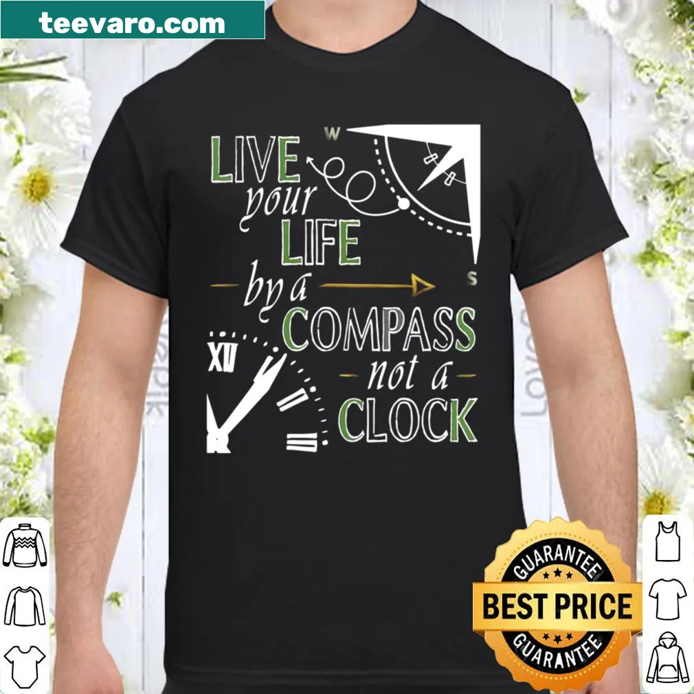 Inspirational adventure shirt with compass quote