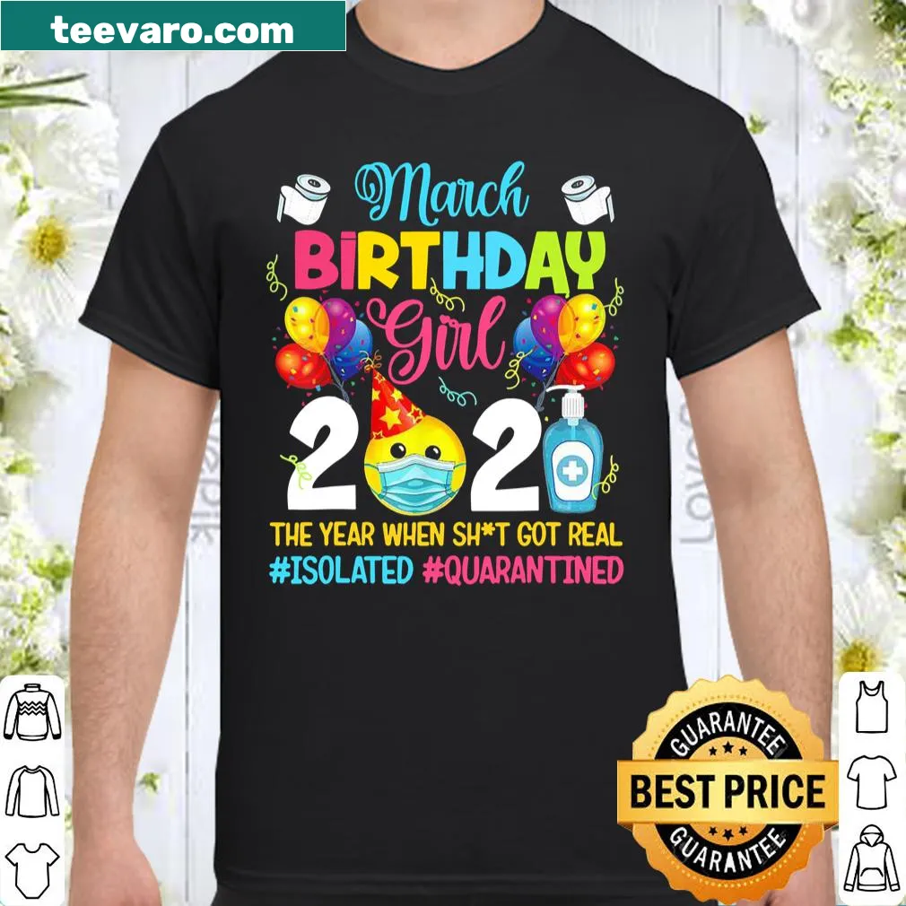 March Girl birthday shirt with a social distance theme