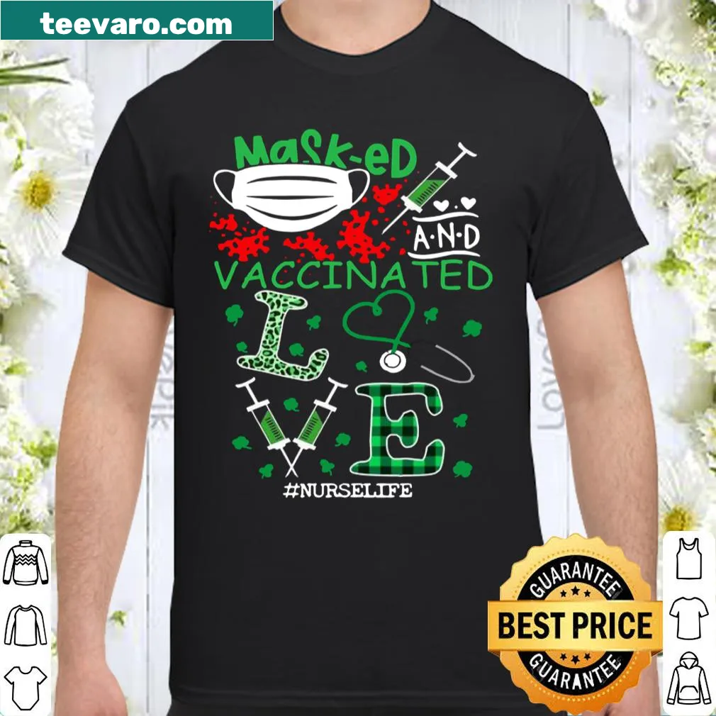 Nurse-themed shirt celebrating vaccination and St. Patrick's Day.