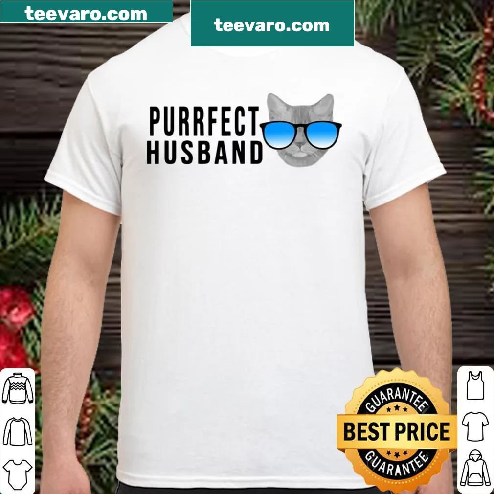Perfect Husband Cat Dad shirt with humorous typography