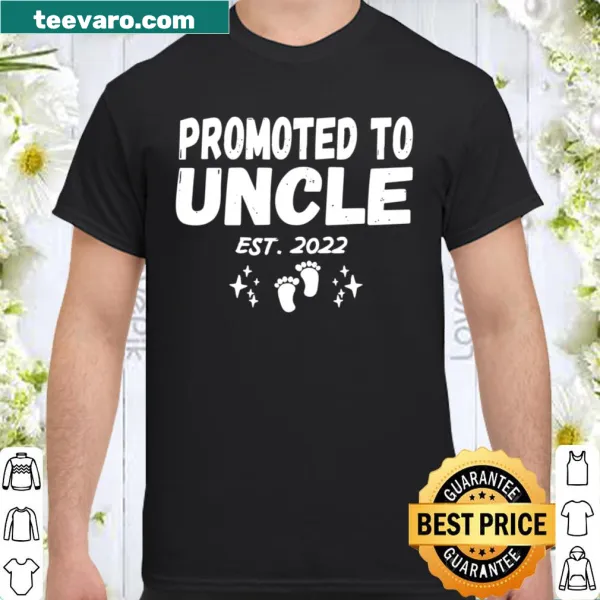 Shirt announcing 'Promoted To Uncle Est 2022' for new uncles