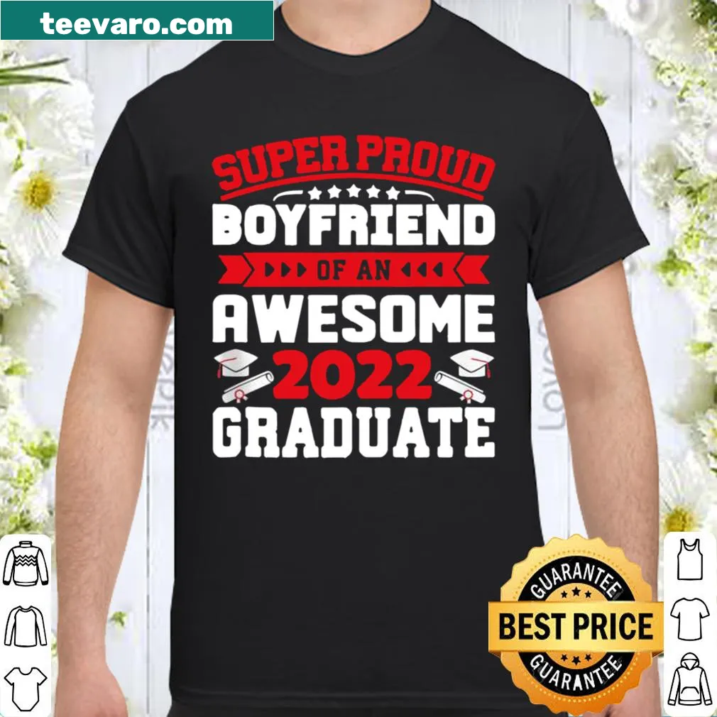 Shirt for boyfriends of graduates, celebrating their achievement.