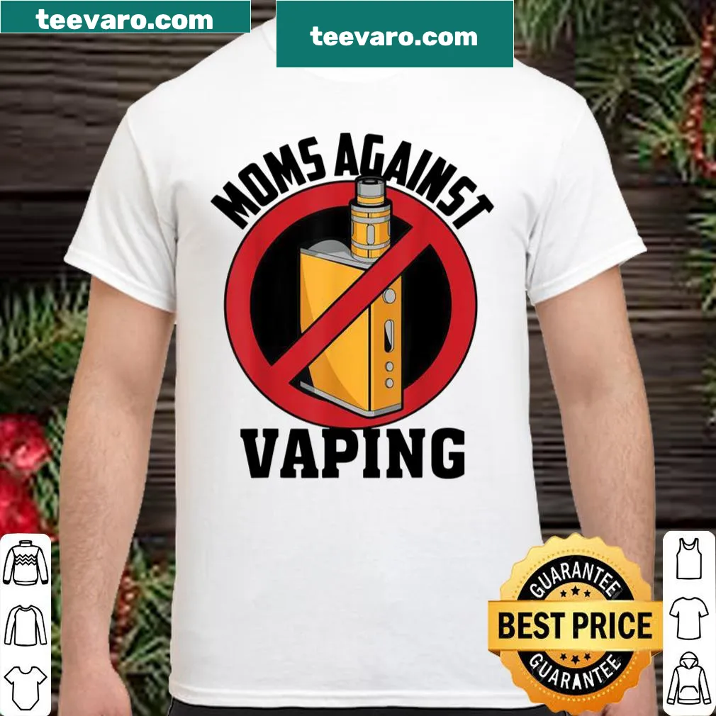 Cute Moms Against Vaping shirt with a playful slogan design