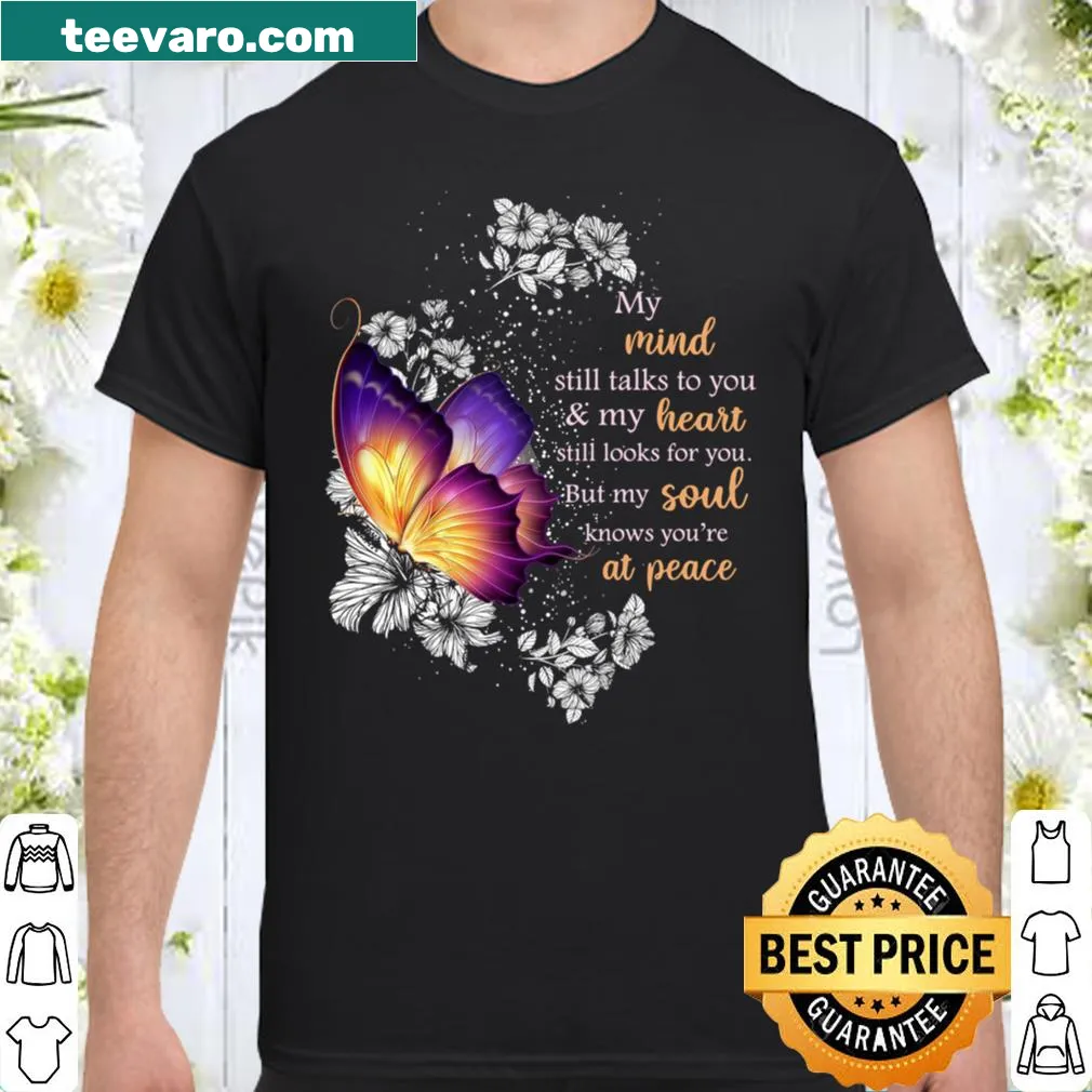 Sentimental shirt honoring lost loved ones with meaningful text