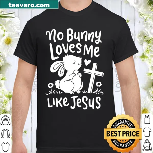 Easter shirt with playful text about Jesus and bunnies