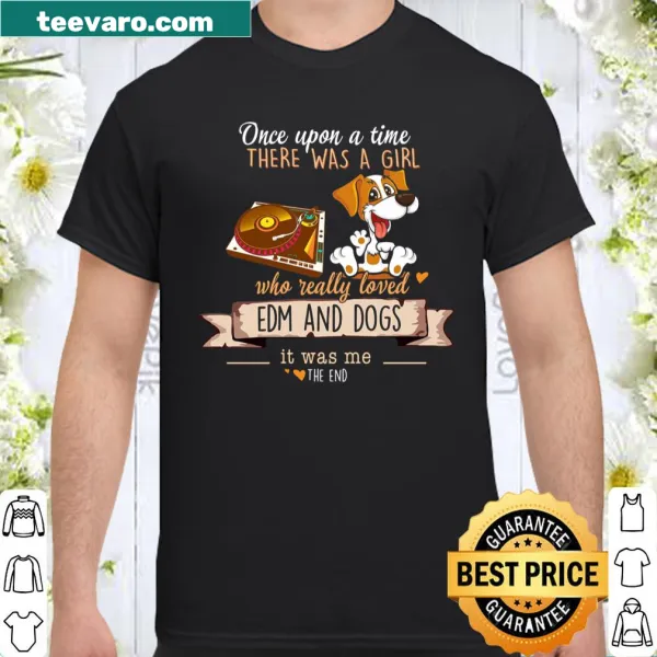 Whimsical shirt about love for EDM and dogs