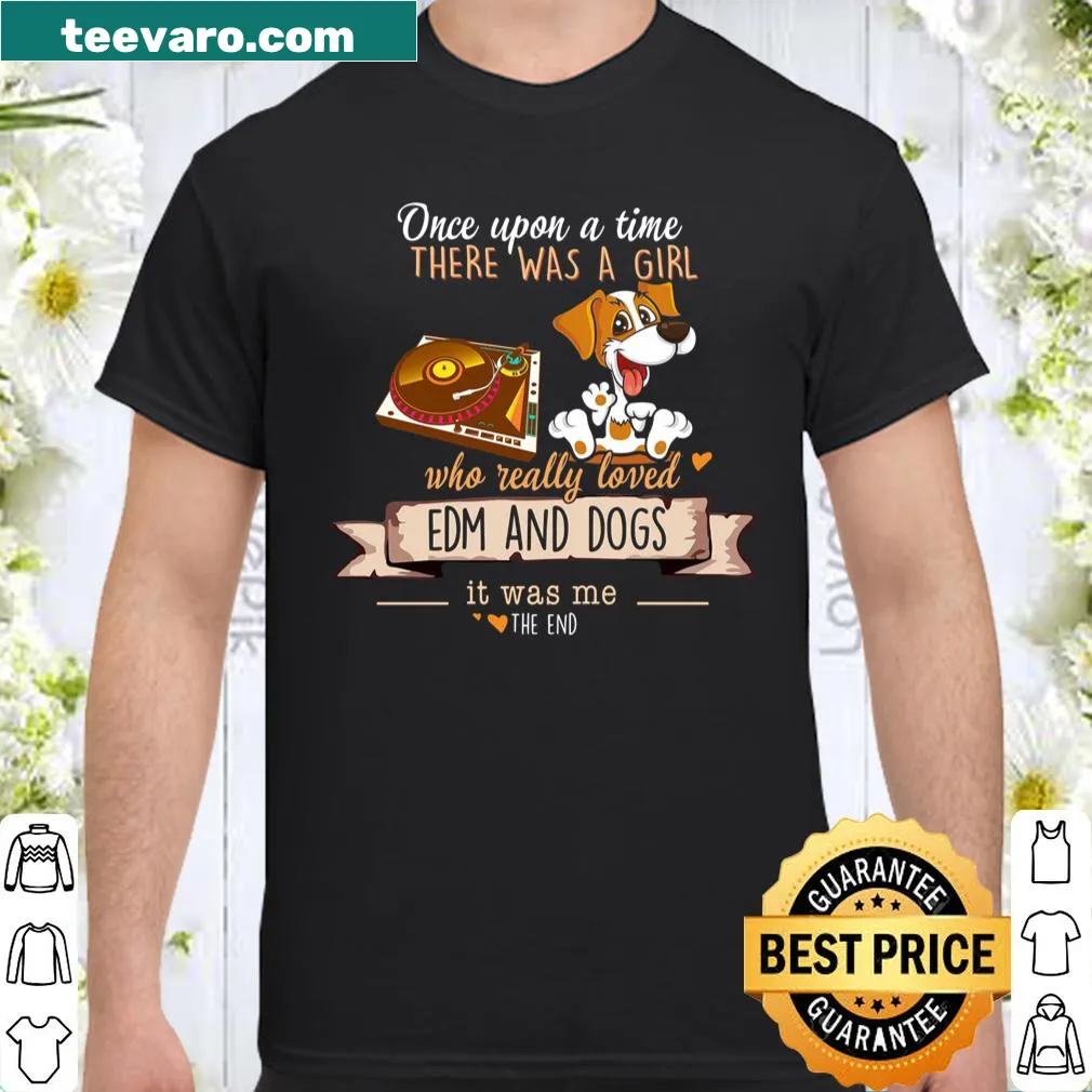 Whimsical shirt about love for EDM and dogs