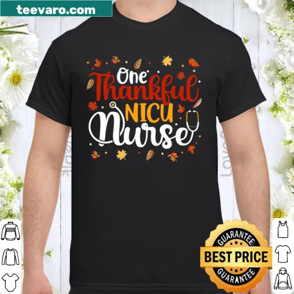Cute NICU nurse t-shirt with 'One Thankful NICU Nurse' text