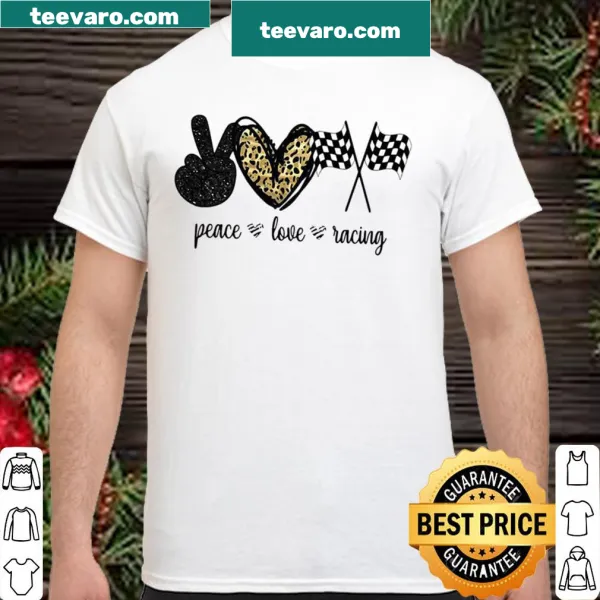 Shirt with 'Peace Love Racing' text and design