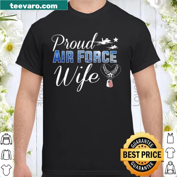 Proud Air Force Wife shirt with heart graphic