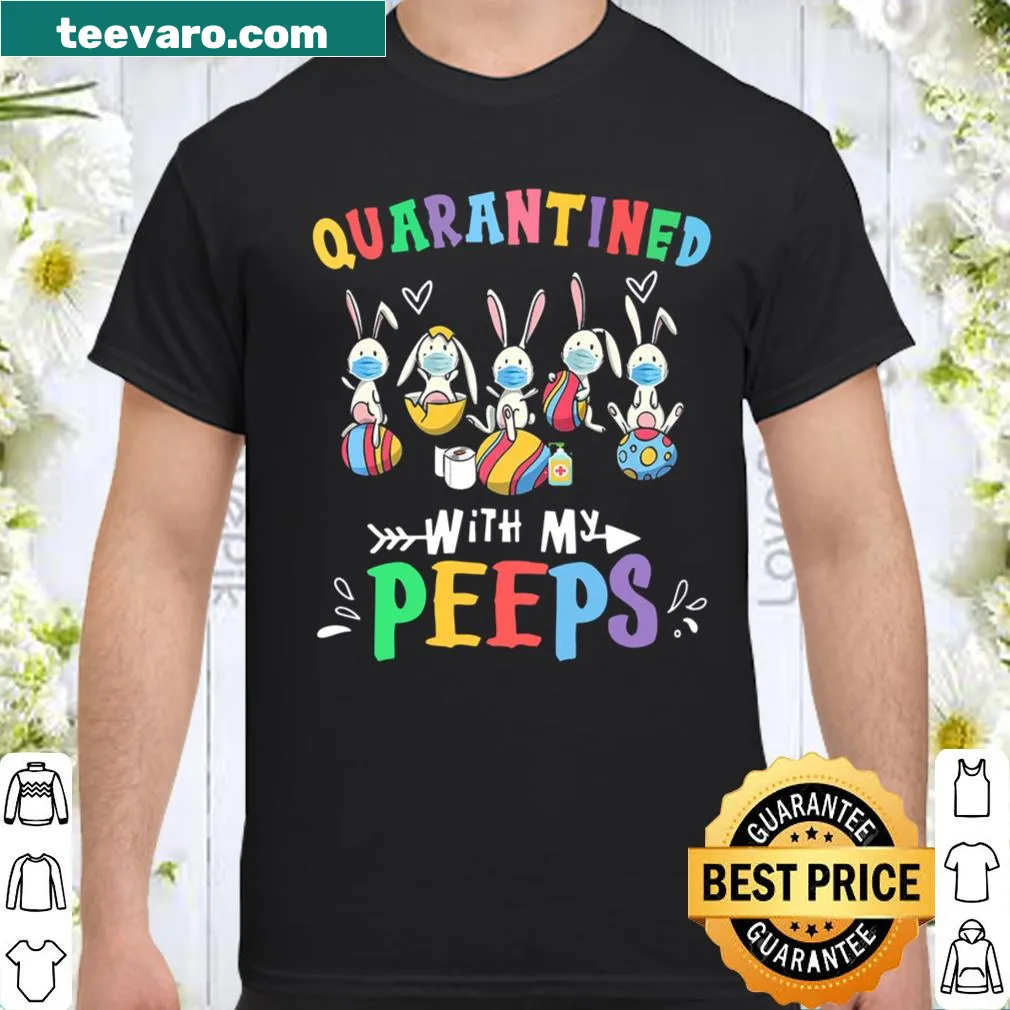 Funny Easter shirt featuring bunnies and text about quarantine