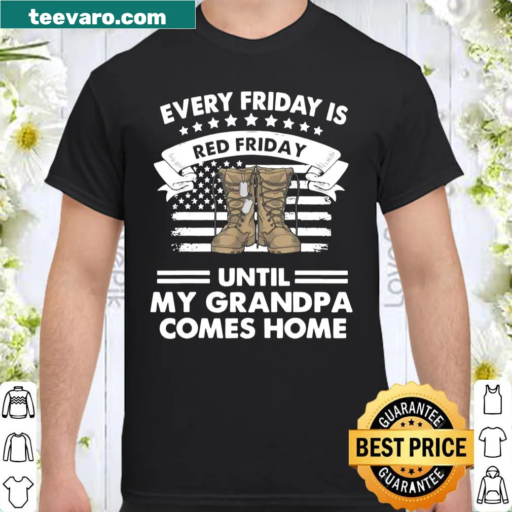 Patriotic shirt with a message about waiting for grandpa to come home