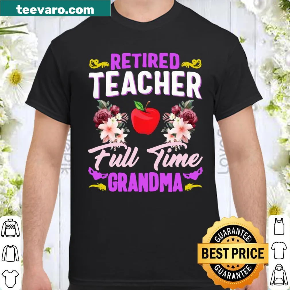 Shirt celebrating retired teacher and grandma with sentimental typography