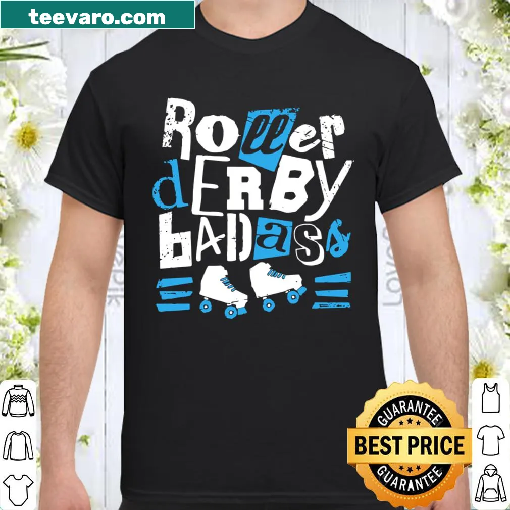 Bold shirt with 'Roller Derby Badass' text design