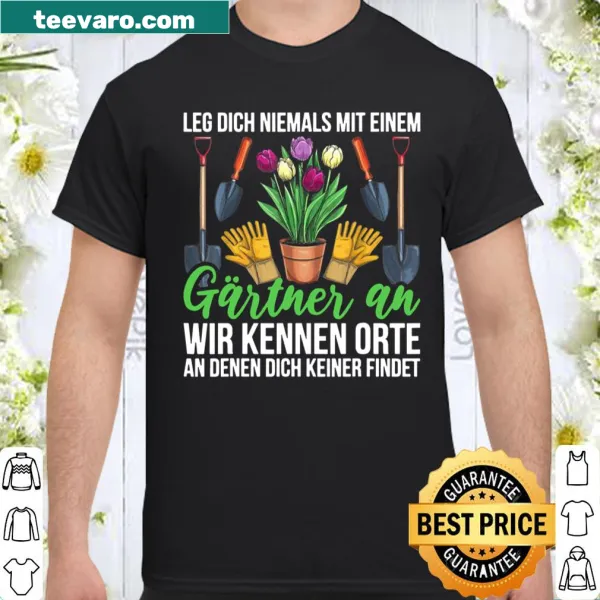 Humorous gardening quote graphic on a shirt