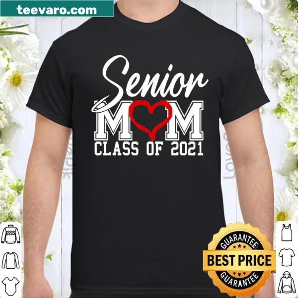 Proud Senior Mom 2021 T-shirt celebrating graduation with bold text.