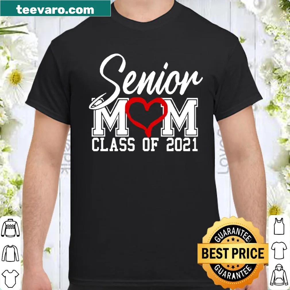 Proud Senior Mom 2021 T-shirt celebrating graduation with bold text.