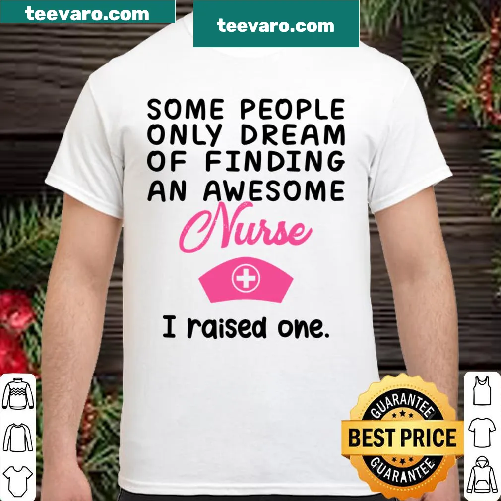 Sentimental shirt honoring an awesome nurse with a heartfelt message