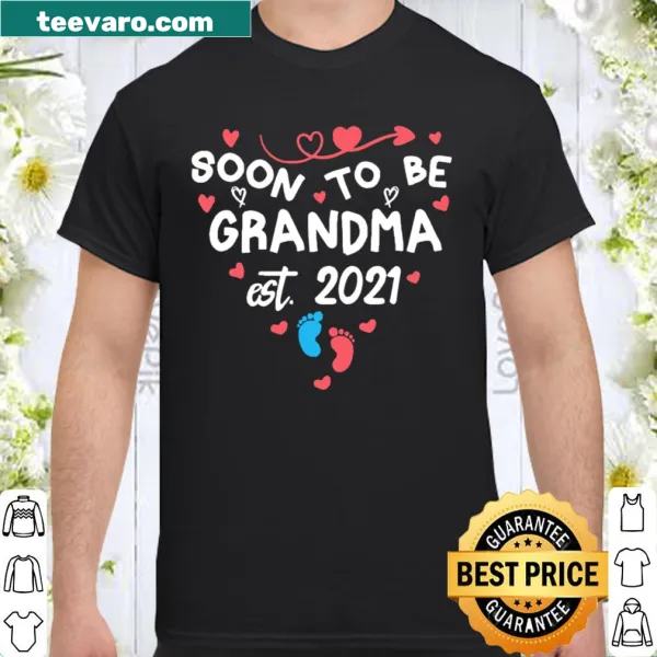 Heartfelt shirt celebrating a new grandma arriving in 2021