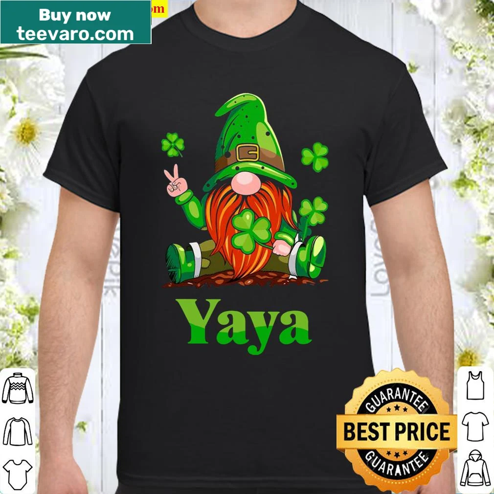 St. Patrick's Day shirt for grandmas with the word Yaya and shamrocks