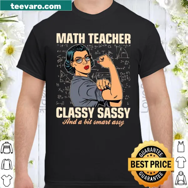 Shirt celebrating strong women math teachers with clever text