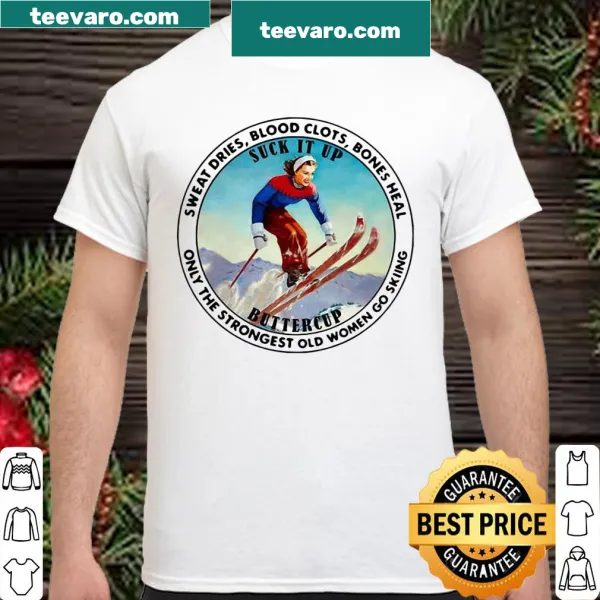 Inspirational shirt with skiing message for strong women